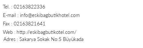 Eskiba Butik Hotel telefon numaralar, faks, e-mail, posta adresi ve iletiim bilgileri